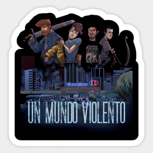 un mundo violento Sticker